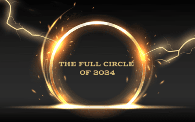 Bringing It All Full Circle: Embracing the Lessons of 2024 and Looking Forward to 2025